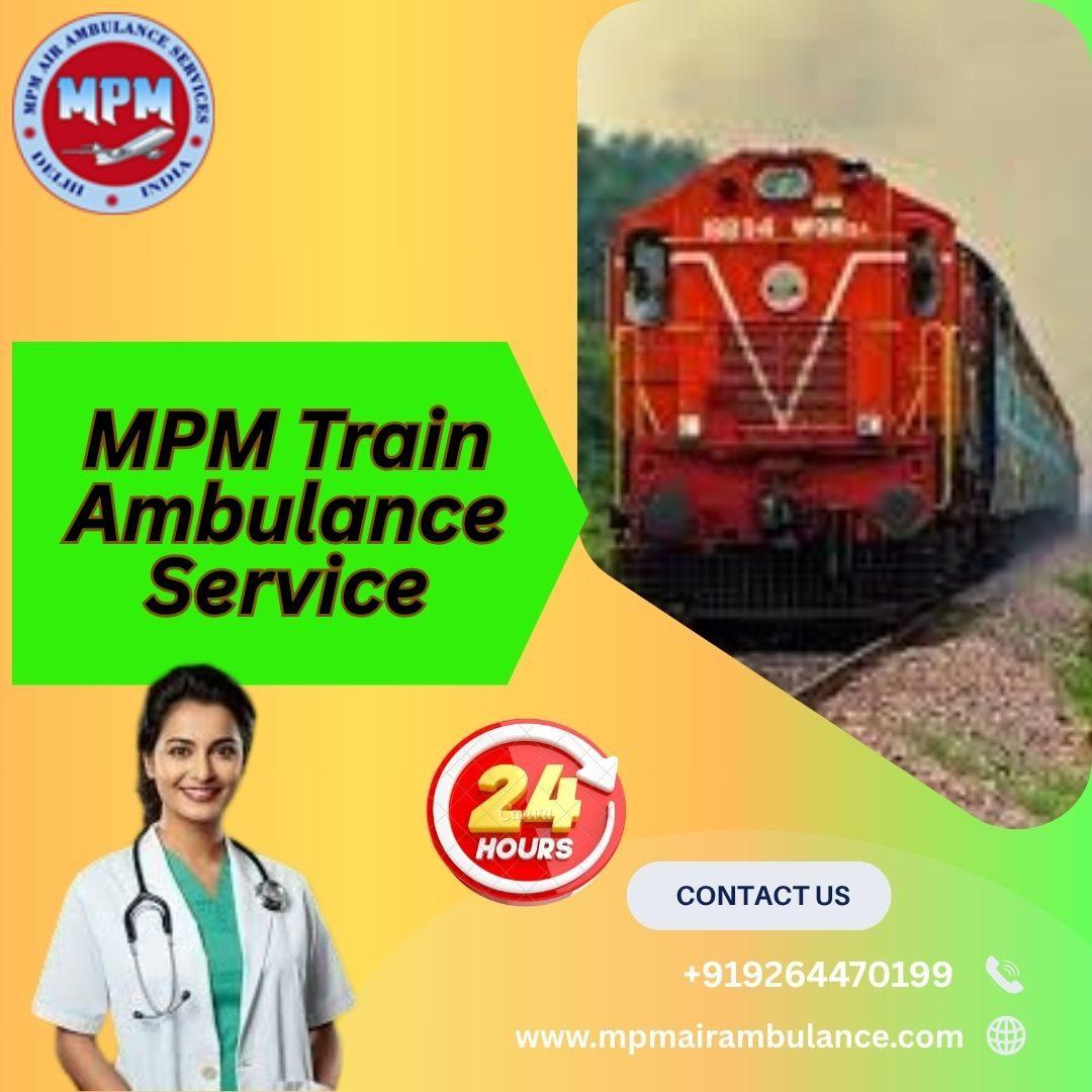 MPM Train Ambulance in Kolkata Provides the Best Travel Process Care to Patients