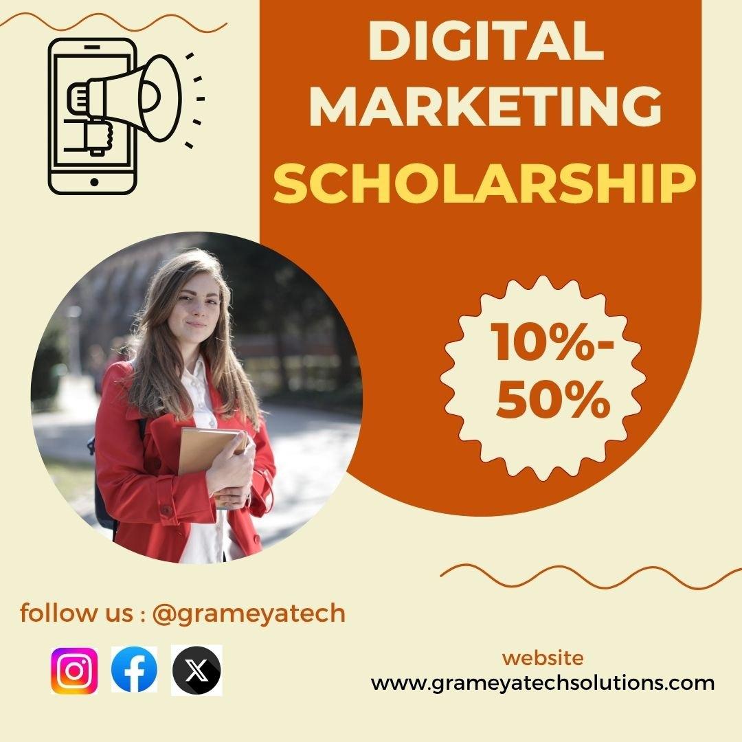 scholarship on digital marketing grameyatechsolutions