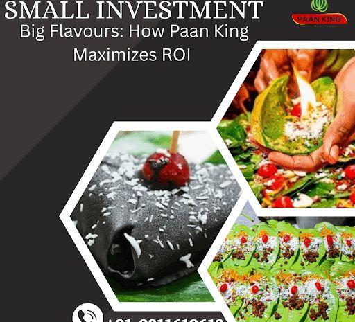 Discover the Different Variety of Paan Franchise in India