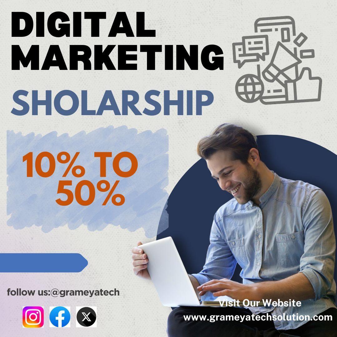 scholarship 10% to 50% on digital marketing - grameyatechsolutions