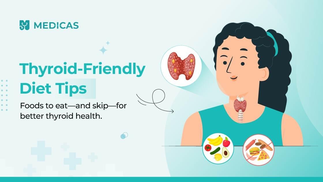 Top Foods to Eat and Avoid for Thyroid Problems