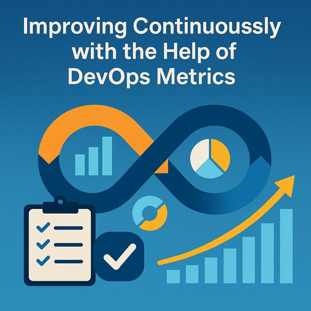 Improving Continuously with the Help of DevOps Metrics