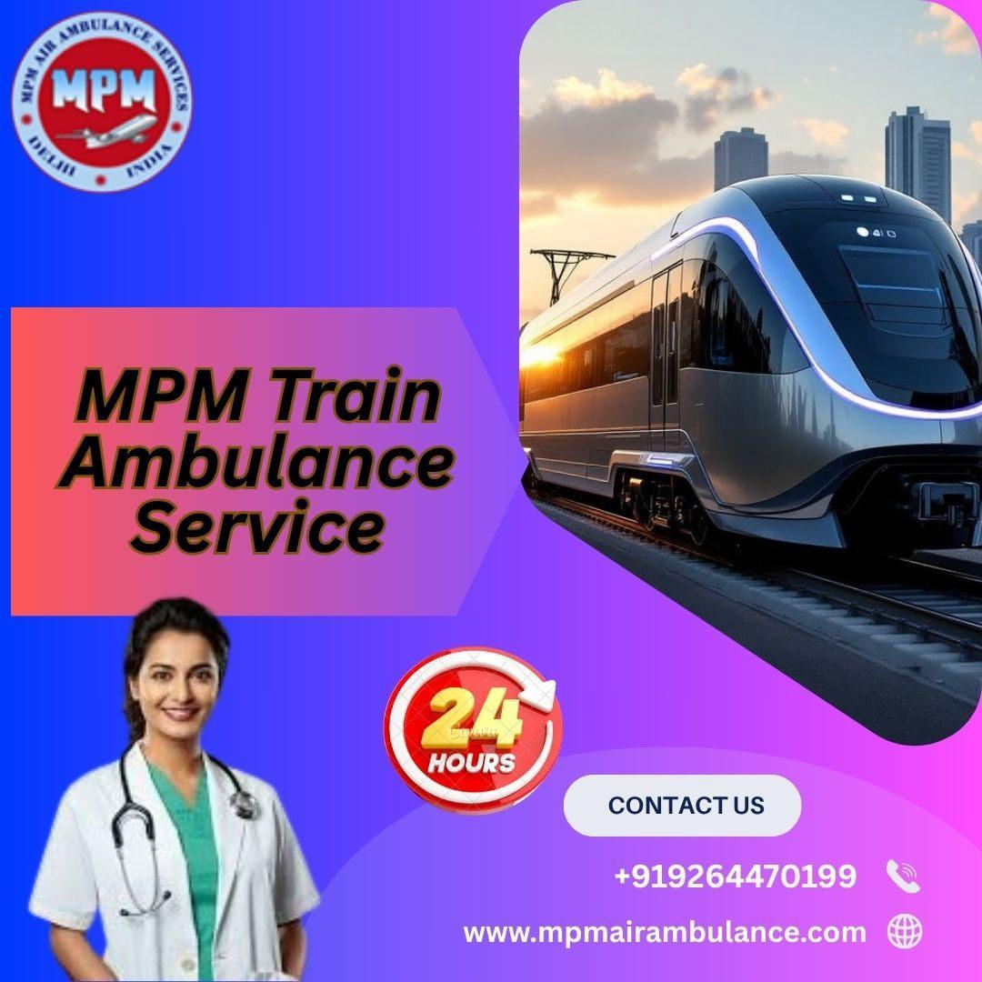 Choose MPM Train Ambulance Service in Patna 