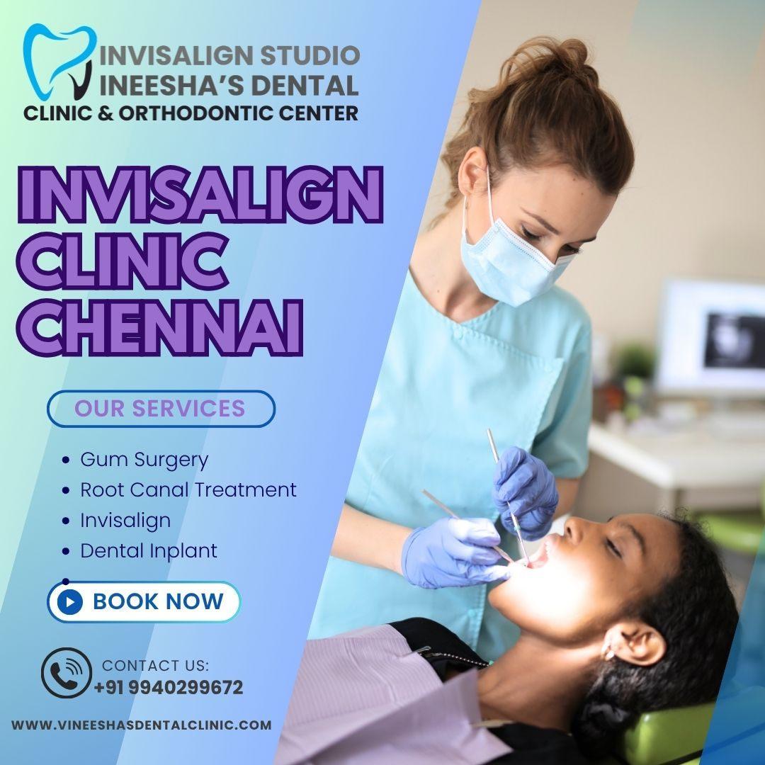Invisalign clinic in Chennai - Vineeshas Dental Clinic