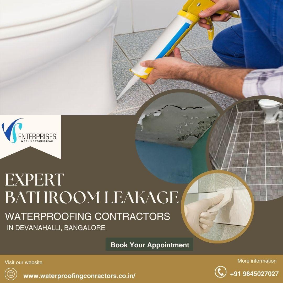 Bathroom Leakage Waterproofing Contractors in Devanahalli