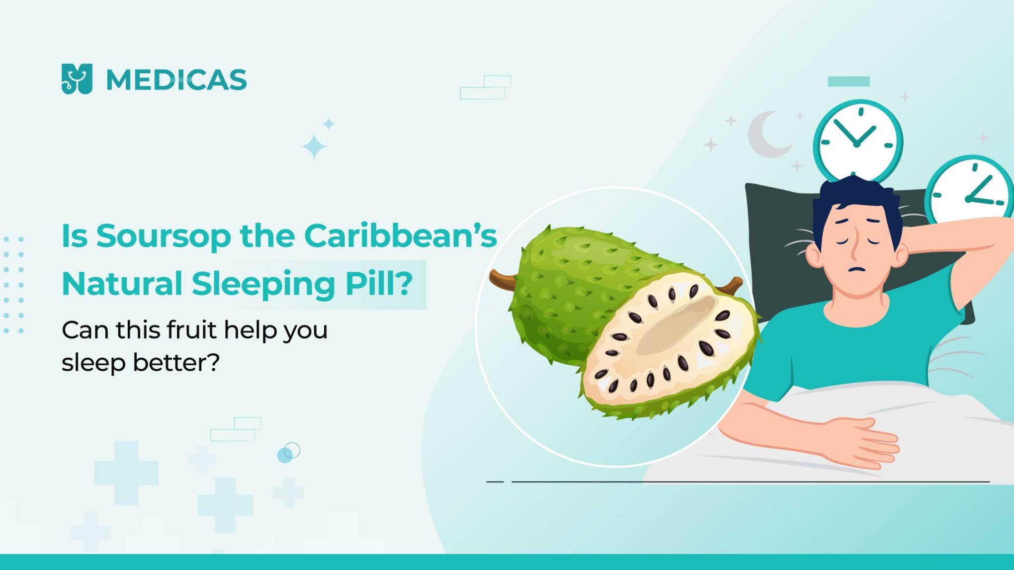 Can Soursop Really Help You Sleep Better?