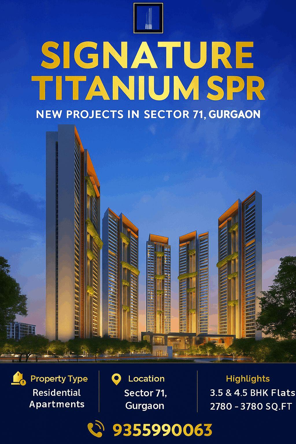 Signature Global Titanium SPR 