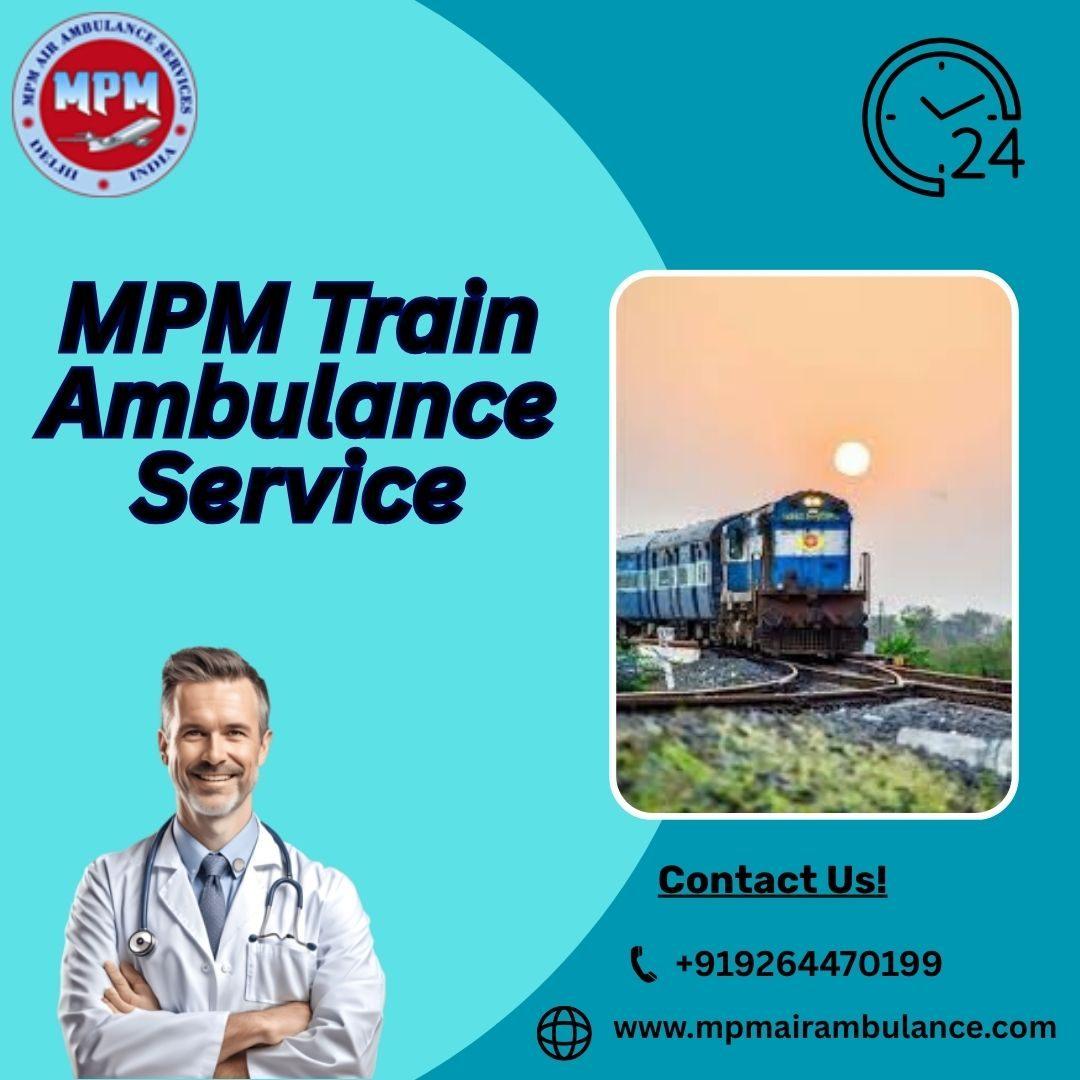 Choose MPM Train Ambulance Service in Siliguri