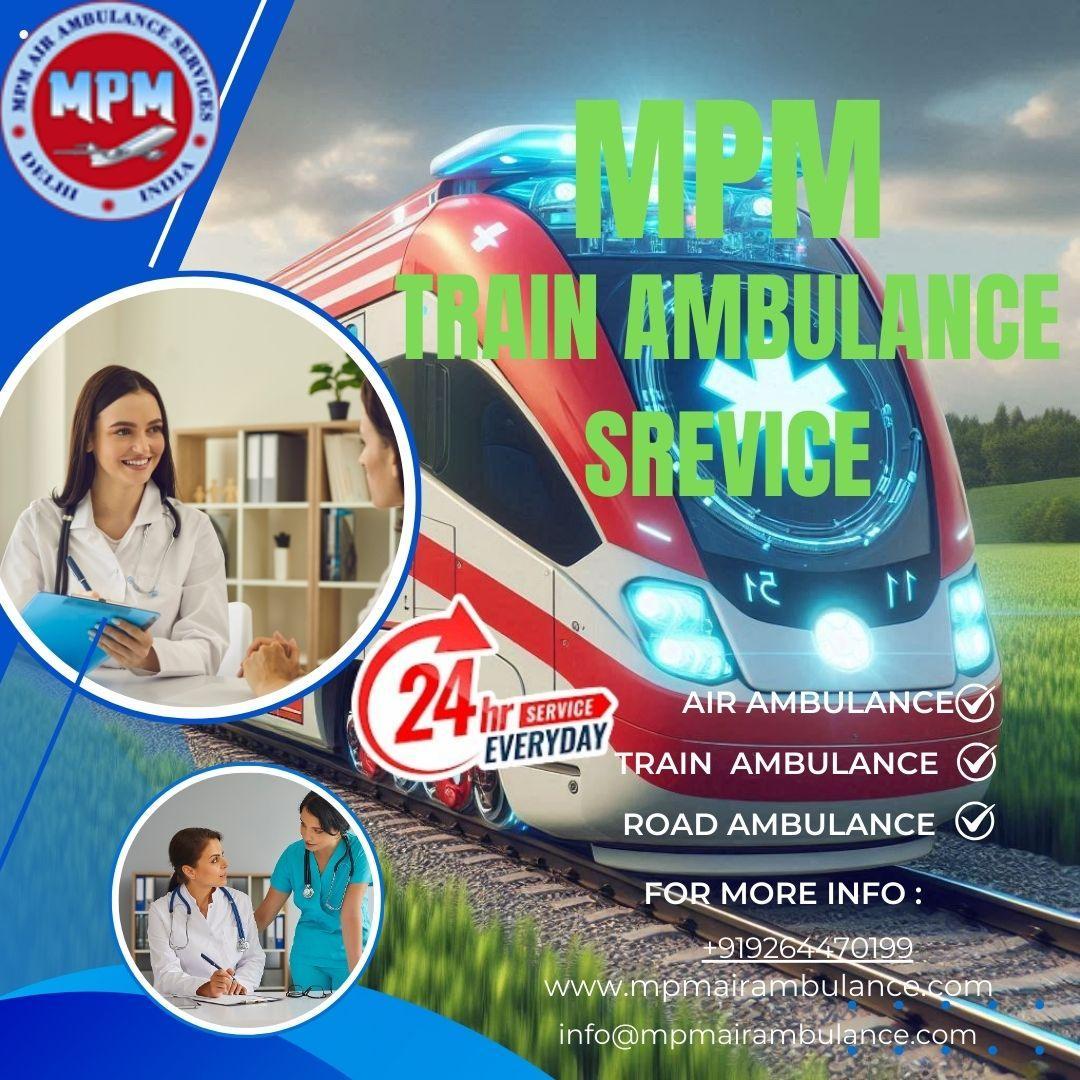 Choose MPM Train Ambulance Service in Delhi 