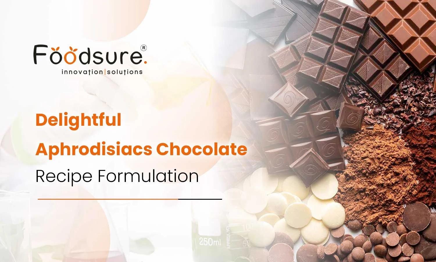 Delightful Aphrodisiacs Chocolate Recipe Formulation