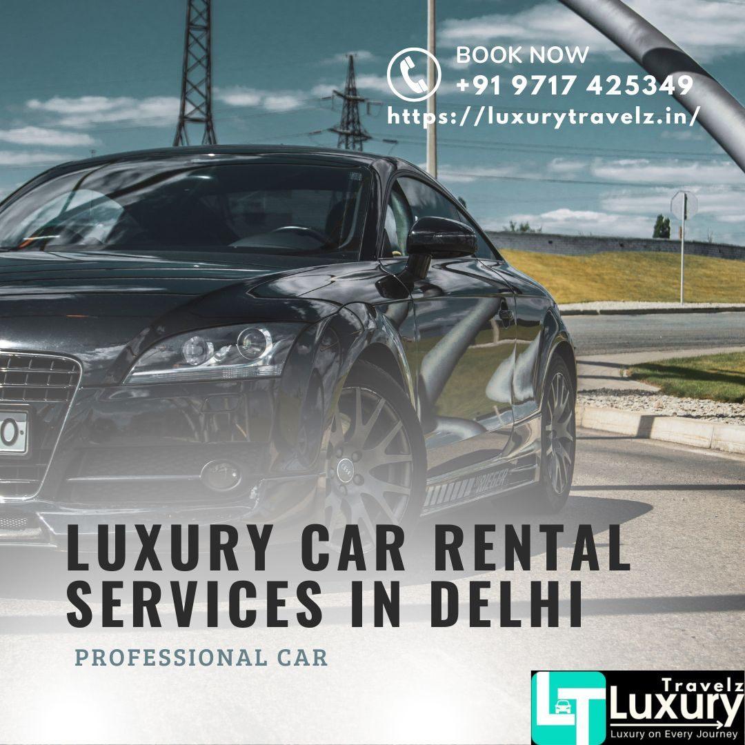 Book Luxury Car Rental Services in Delhi for Weddings and Events