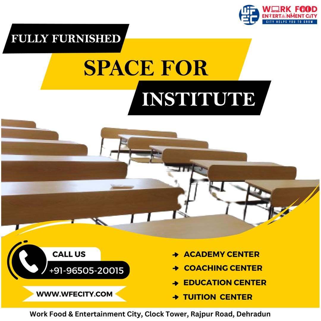 Find Large Education Institute Space for Rent in Dehradun for Academies