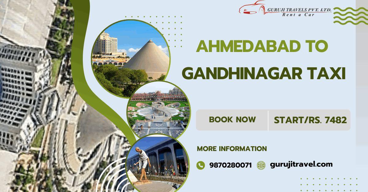 Ahmedabad to Gandhinagar  Taxi Fare
