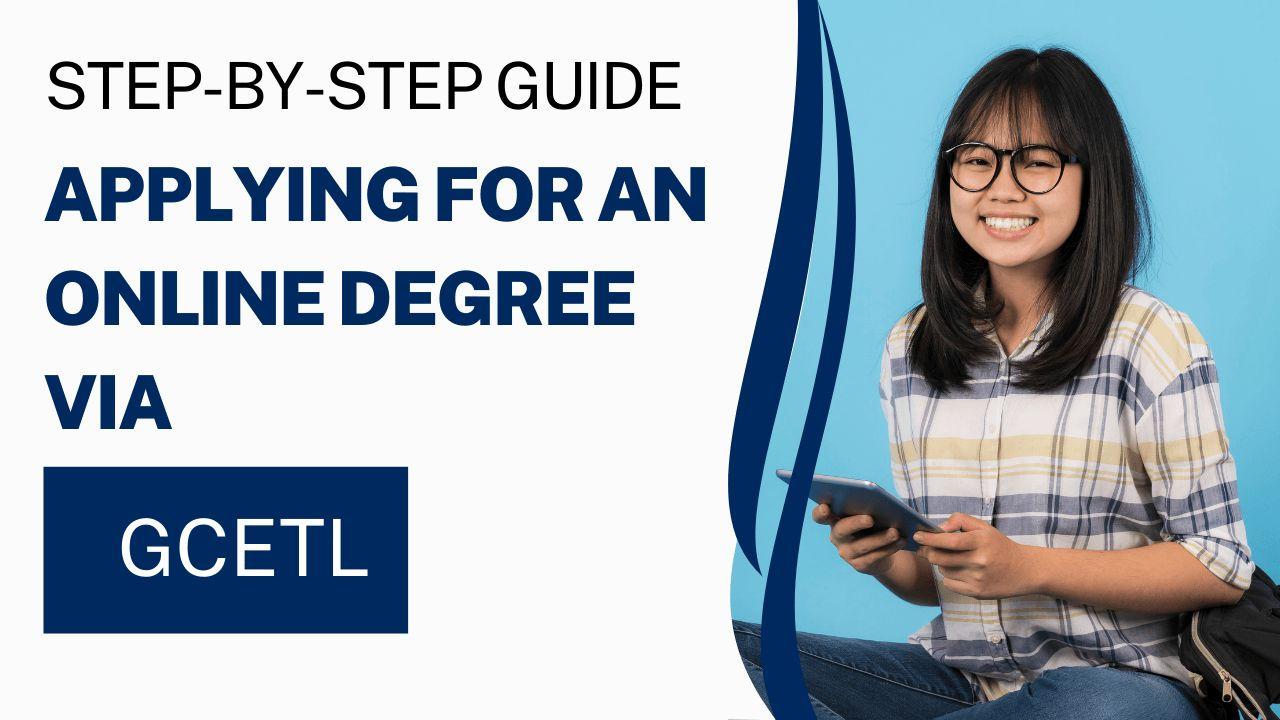 Online degree via GCETL