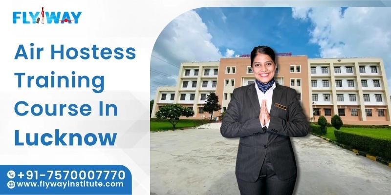 Air hostess training course in Lucknow - Flyway Institute