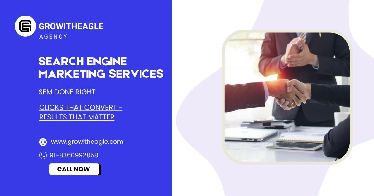 Search Engine Marketing Services | Drive Visibility & Leads