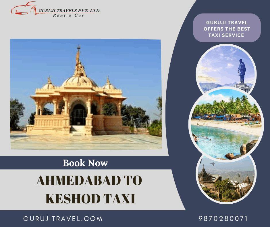 Ahmedabad to Keshod Taxi | Ahmedabad to Keshod Cab