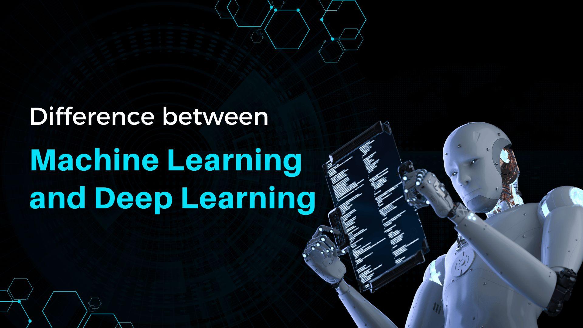 Machine Learning and Deep Learning