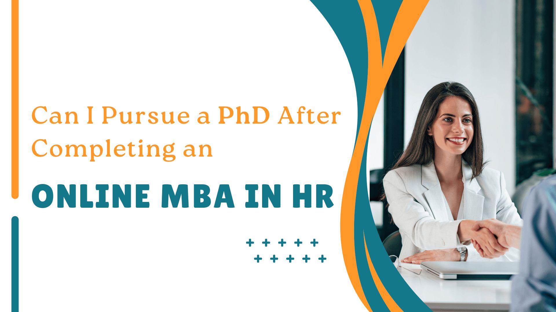 PhD After Completing an Online MBA in HR