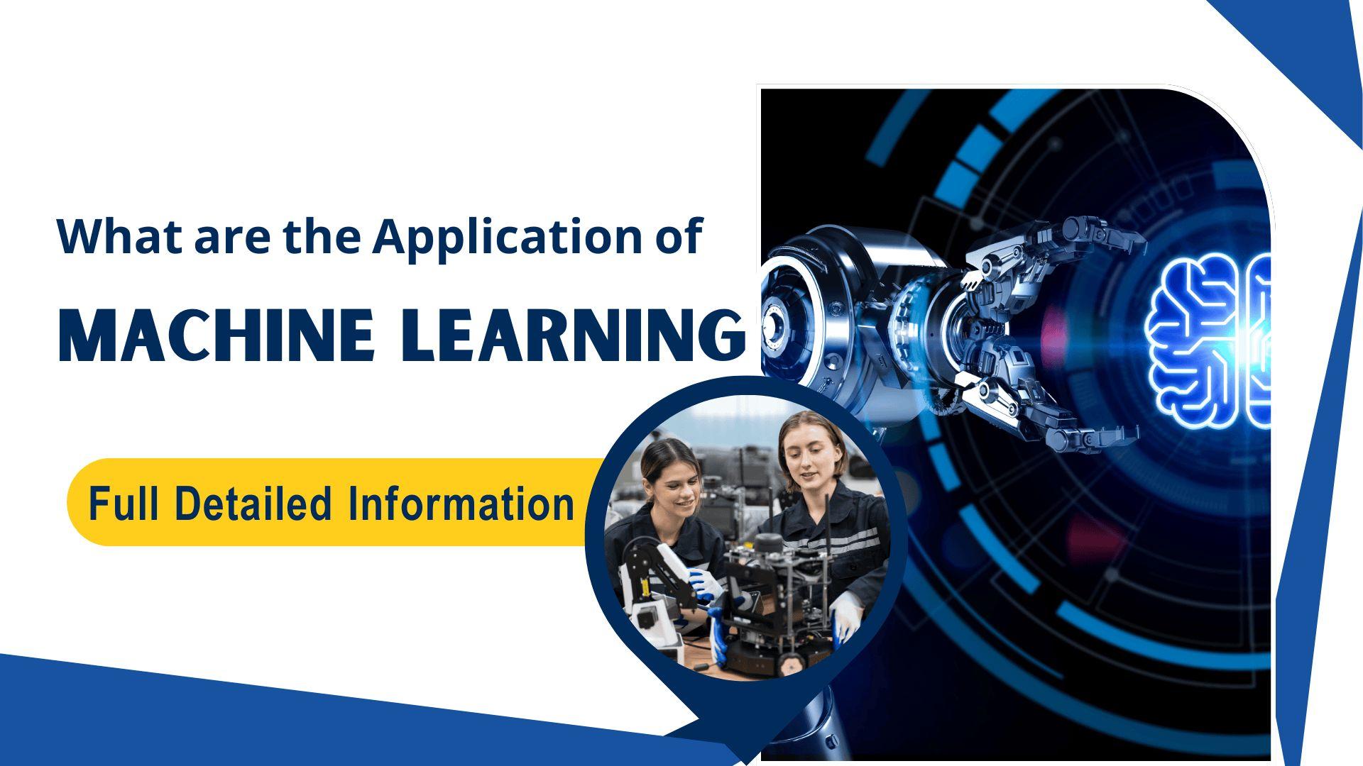 Applications of Machine Learning