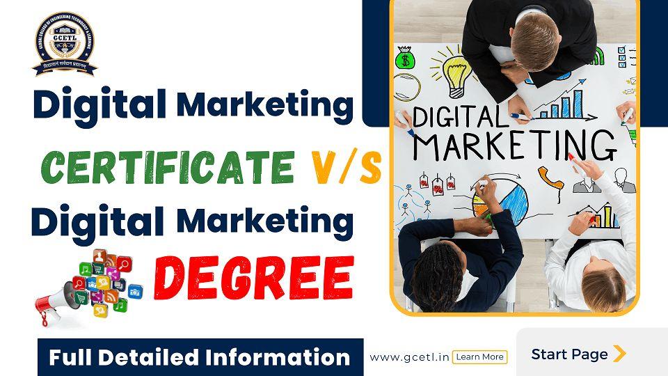 Digital Marketing Certificate v/s Digital Marketing Degree