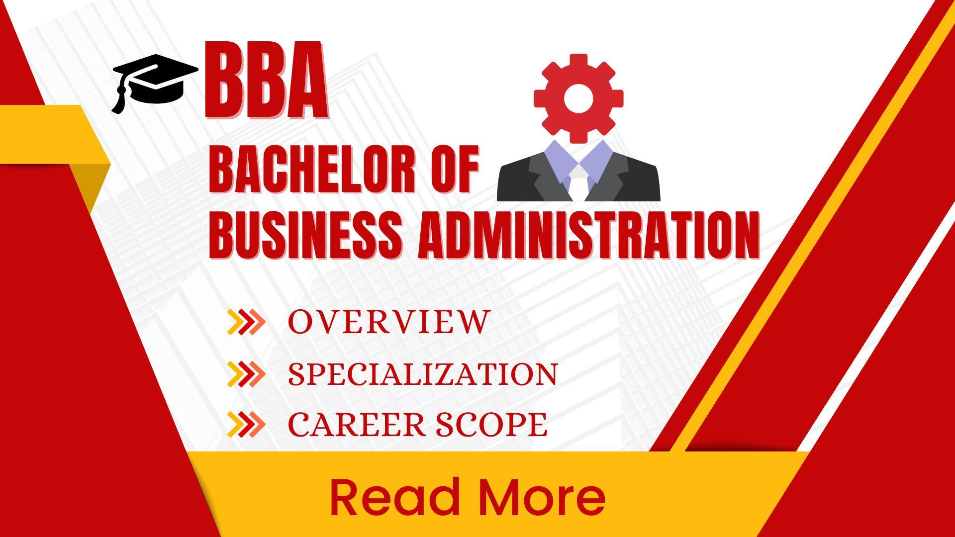 Bachelor of Business Administration Eligibility & Career Scope