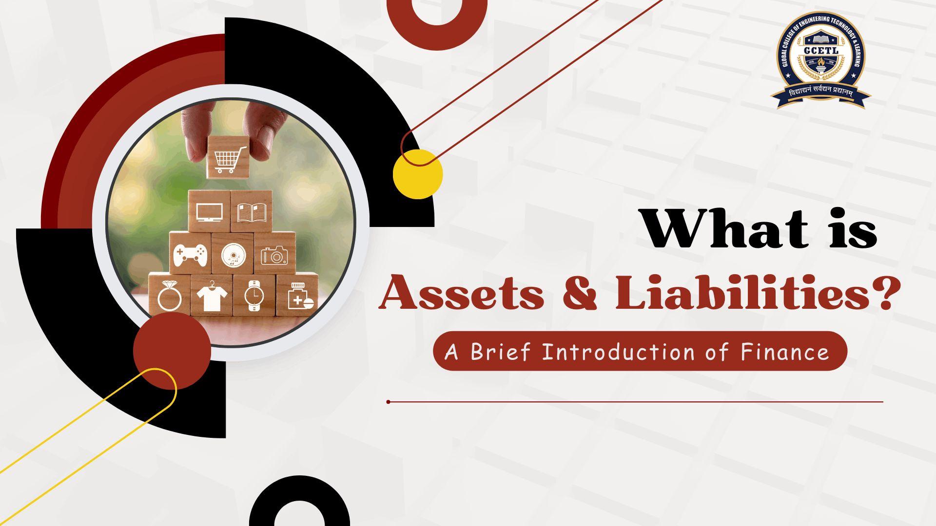 Assets and Liabilities