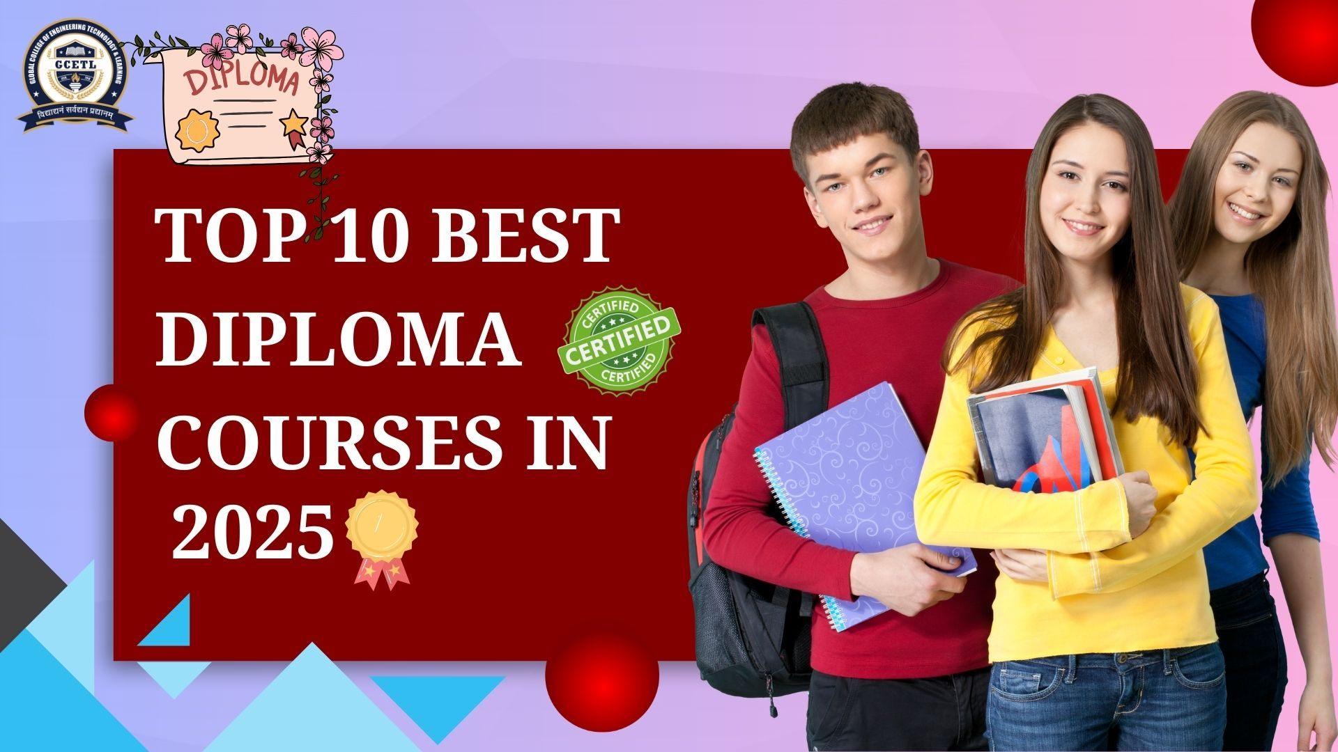 Top 10 Best Diploma courses in 2025