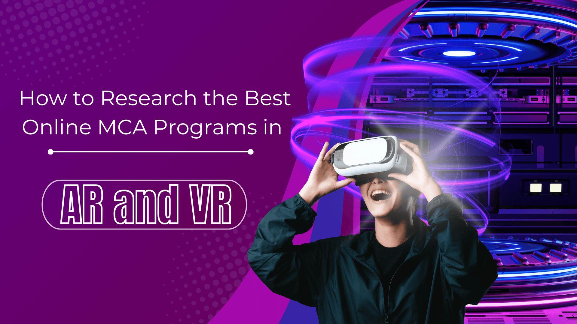 Best Online MCA Programs in AR and VR
