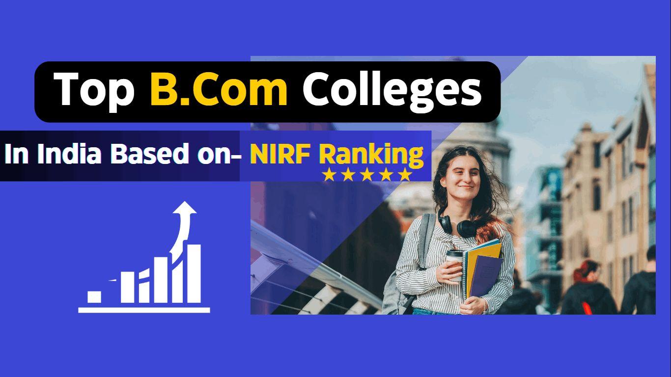 Top B.Com College in India Based on NIRF