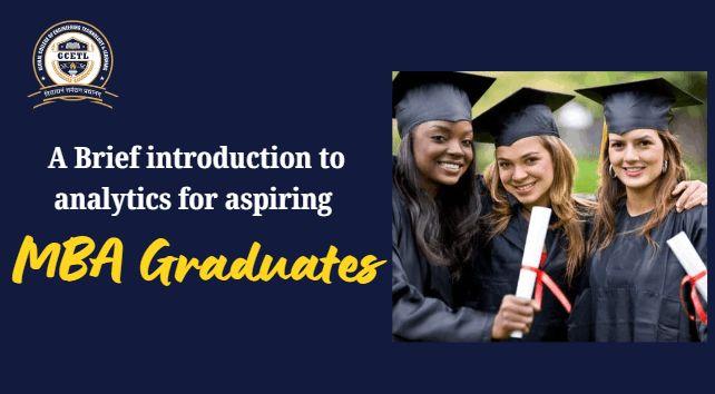 Introduction to Analytics for Aspiring MBA Graduates
