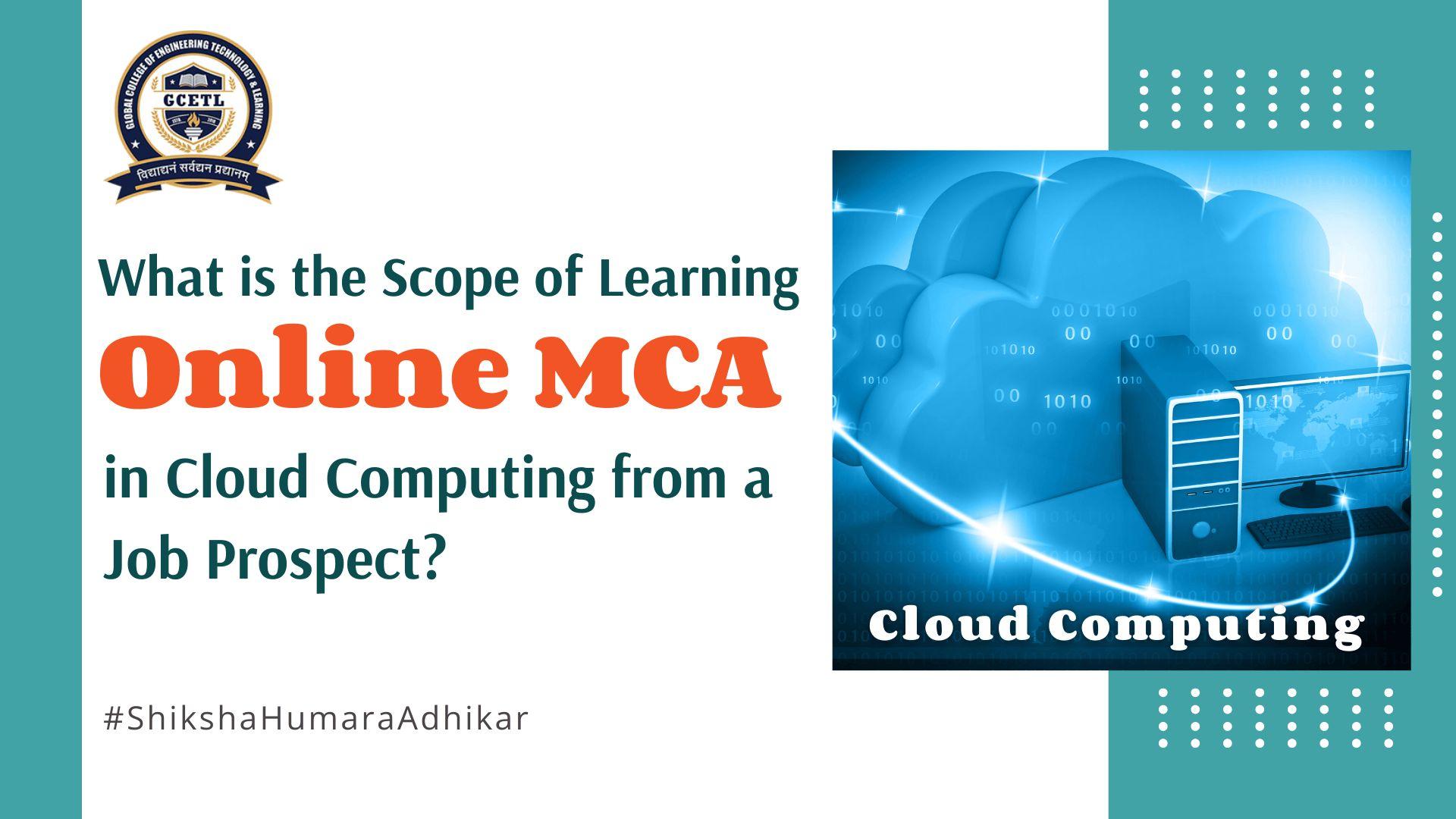 Scope of Learning Online MCA in Cloud Computing 