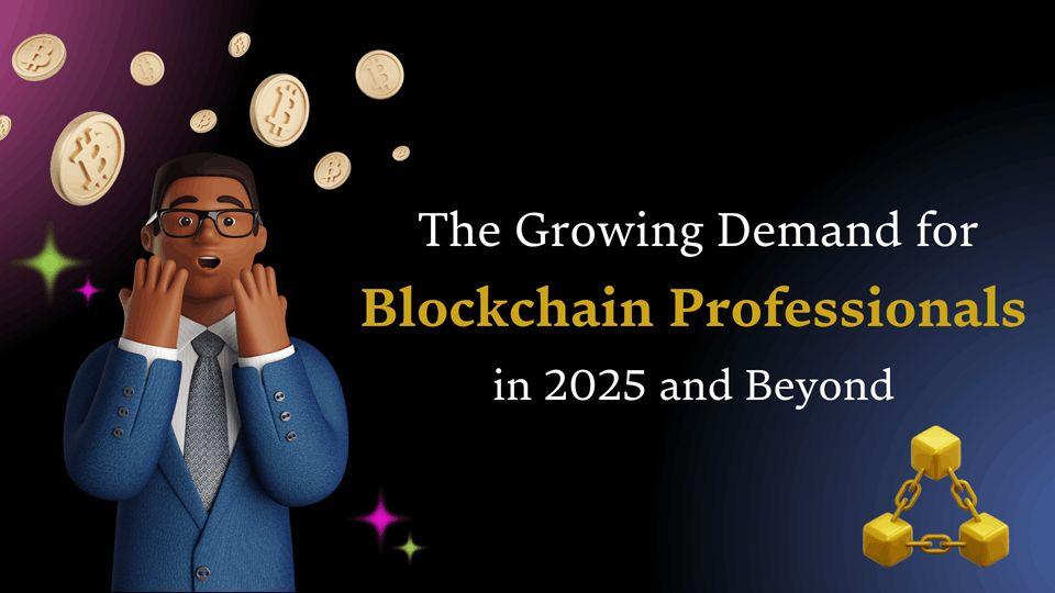 Growing Demand for Blockchain Professionals