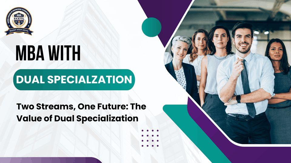 MBA with Dual Specialization