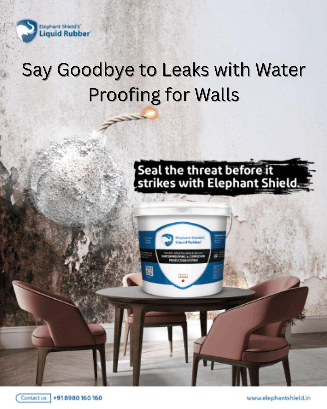 Say Goodbye to Leaks with Water Proofing for Walls