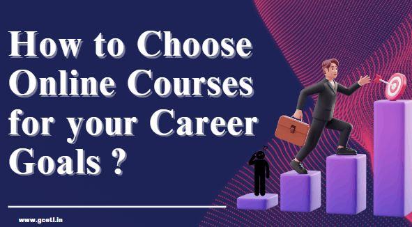 right online course for your career goals