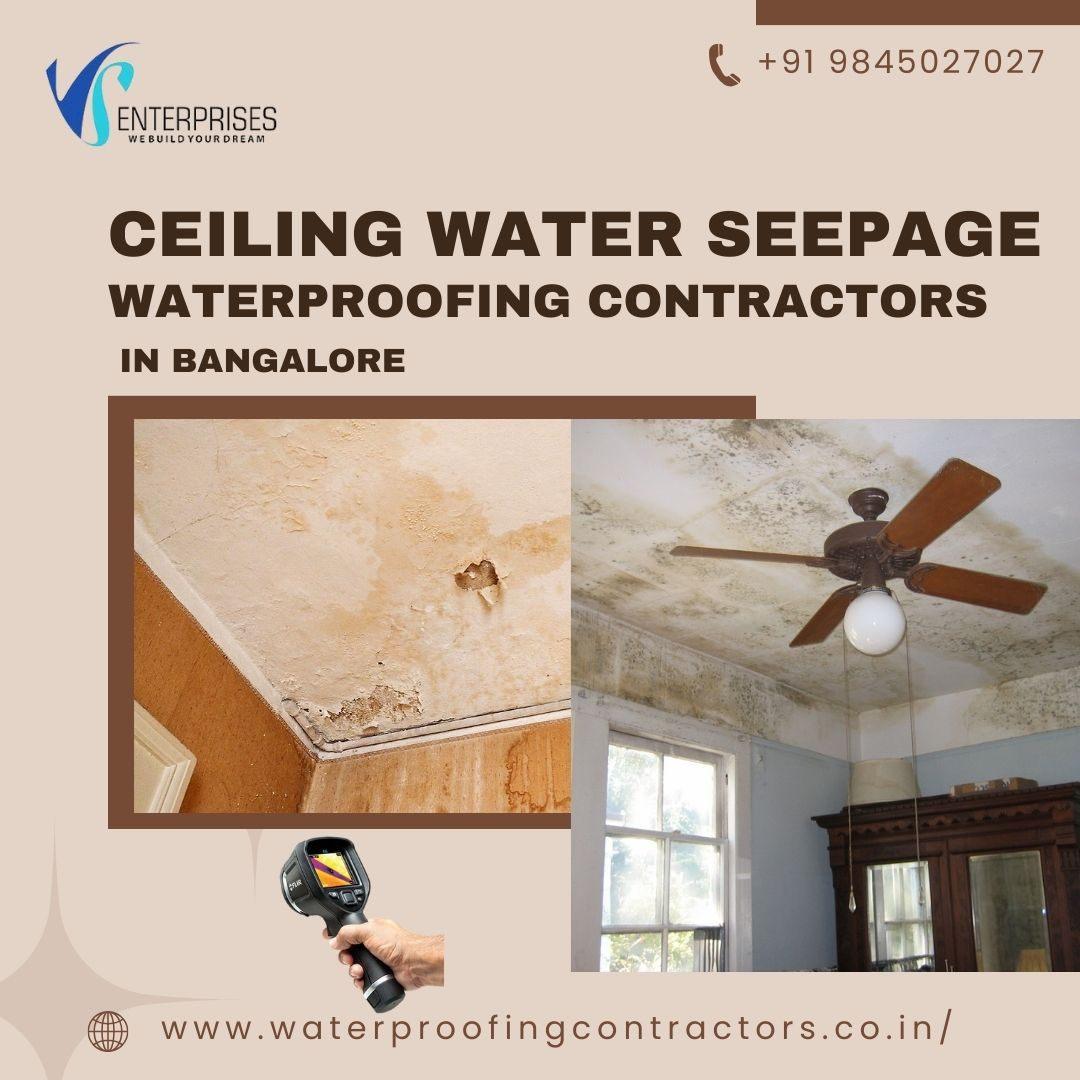 Ceiling water Seepage Waterproofing Contractor near Bangalore