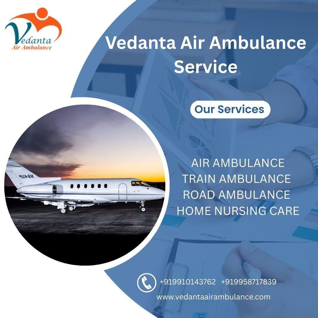 Vedanta Air Ambulance in Raipur provides patients a safe and Life Care  transpo