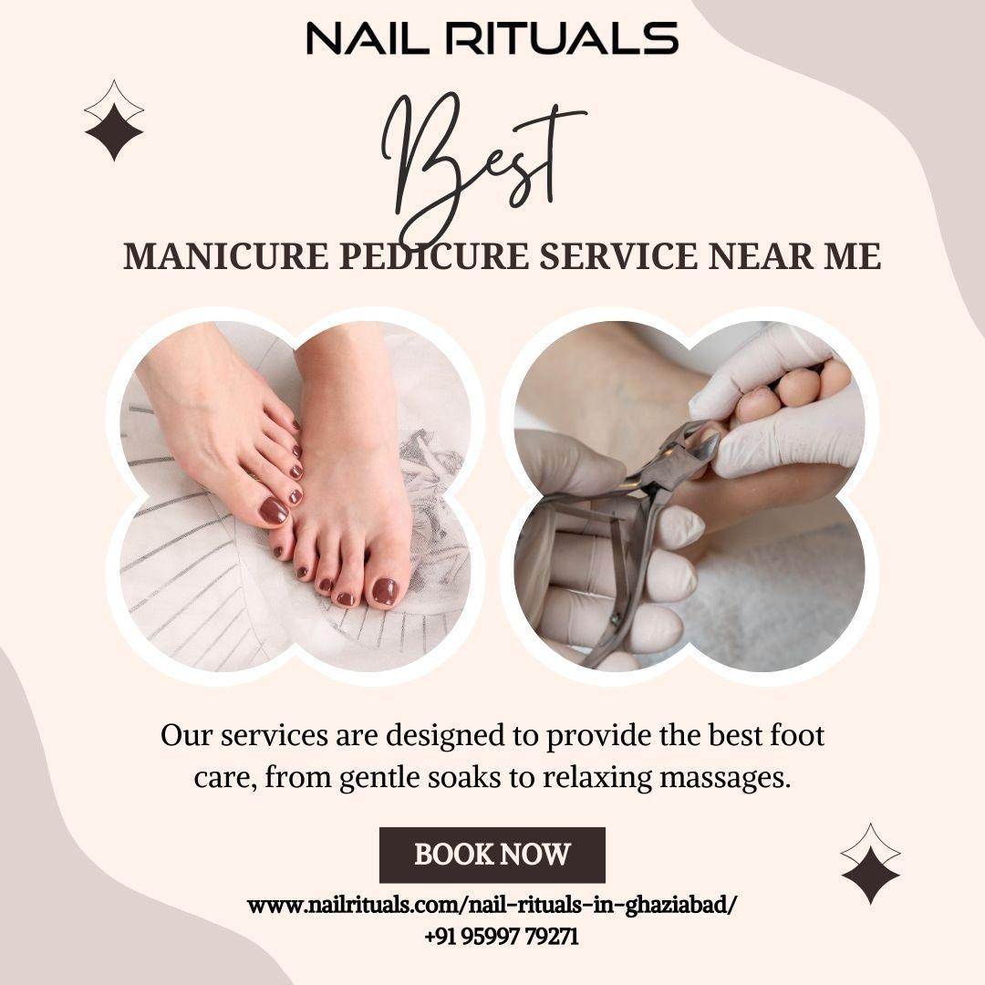 Best Manicure Pedicure Service Near Me - Nail Rituals