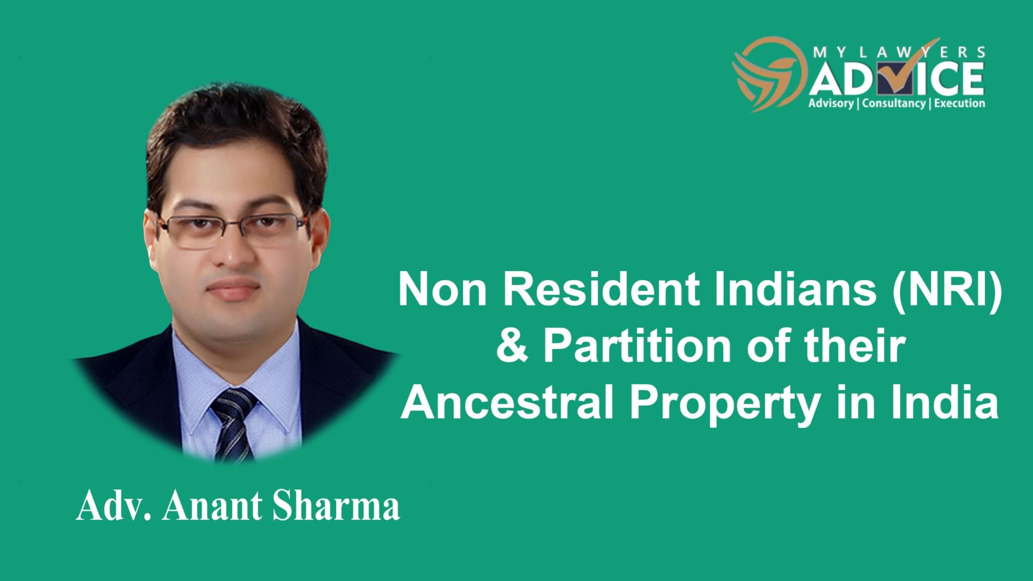 Non Resident Indians (NRI) & Partition of their Ancestral Property in India