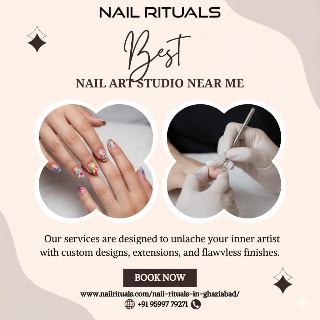 Best Nail Art Studio Near Me - Nail Rituals