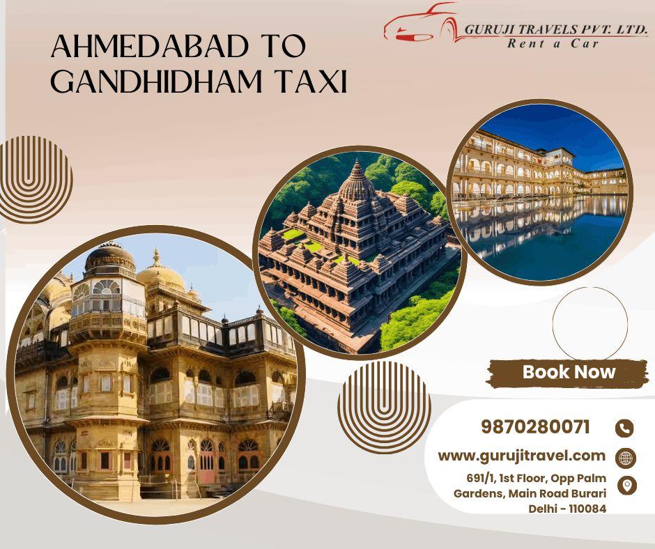 Ahmedabad to Gandhidham  Taxi with Guruji Travels Pvt Ltd