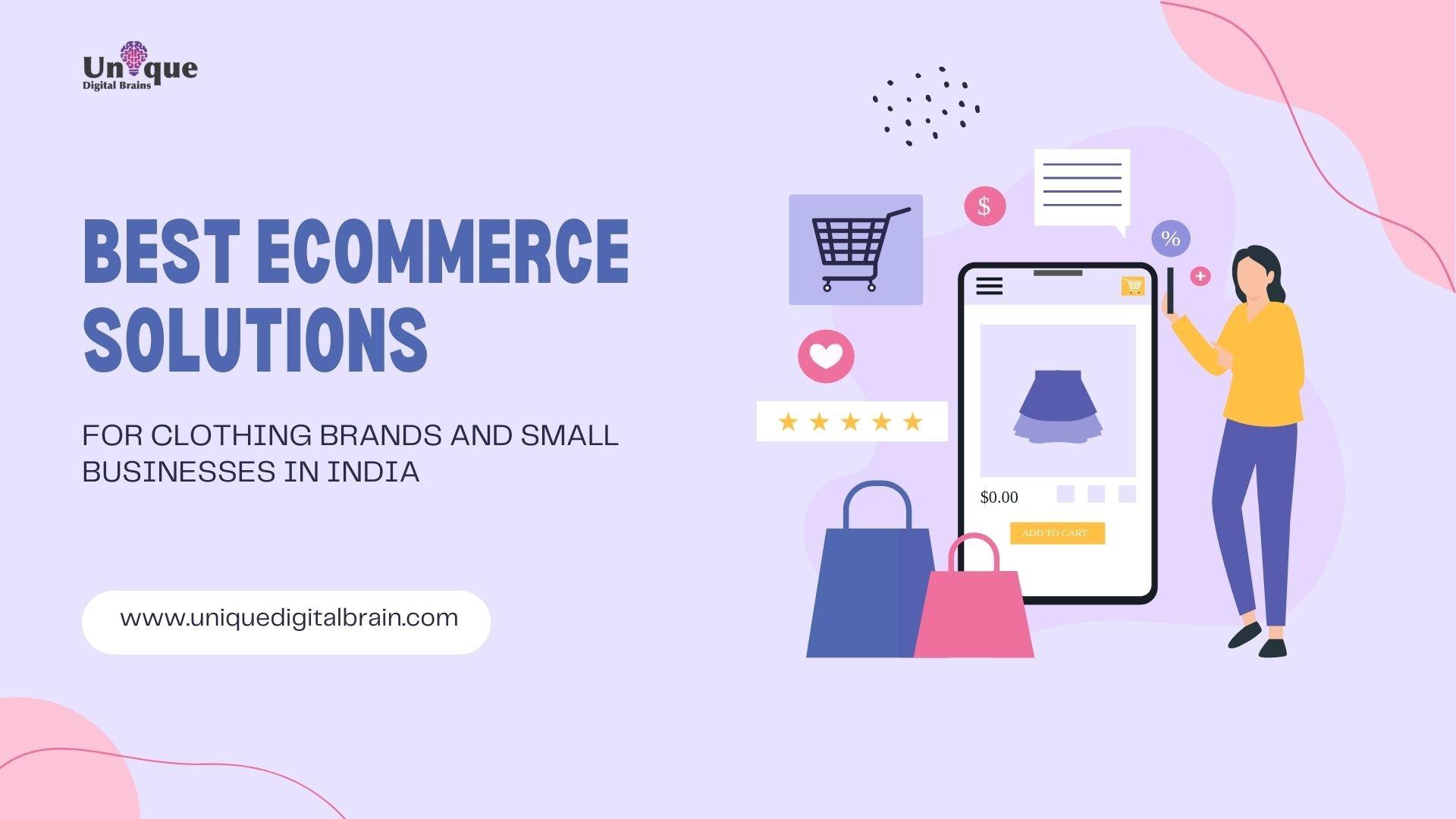 Best eCommerce Solutions for Clothing Brands and Small Businesses in India