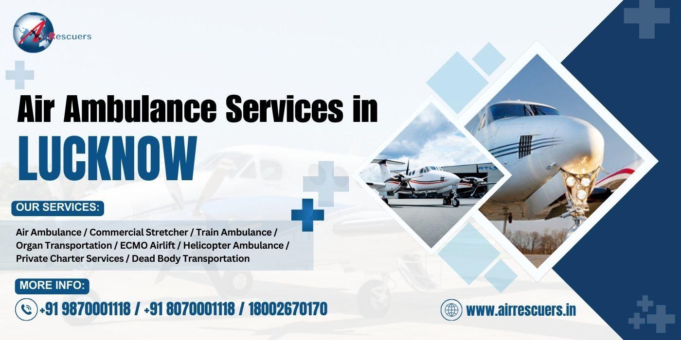 Emergency Medical Air Ambulance in Lucknow: Quick & Safe