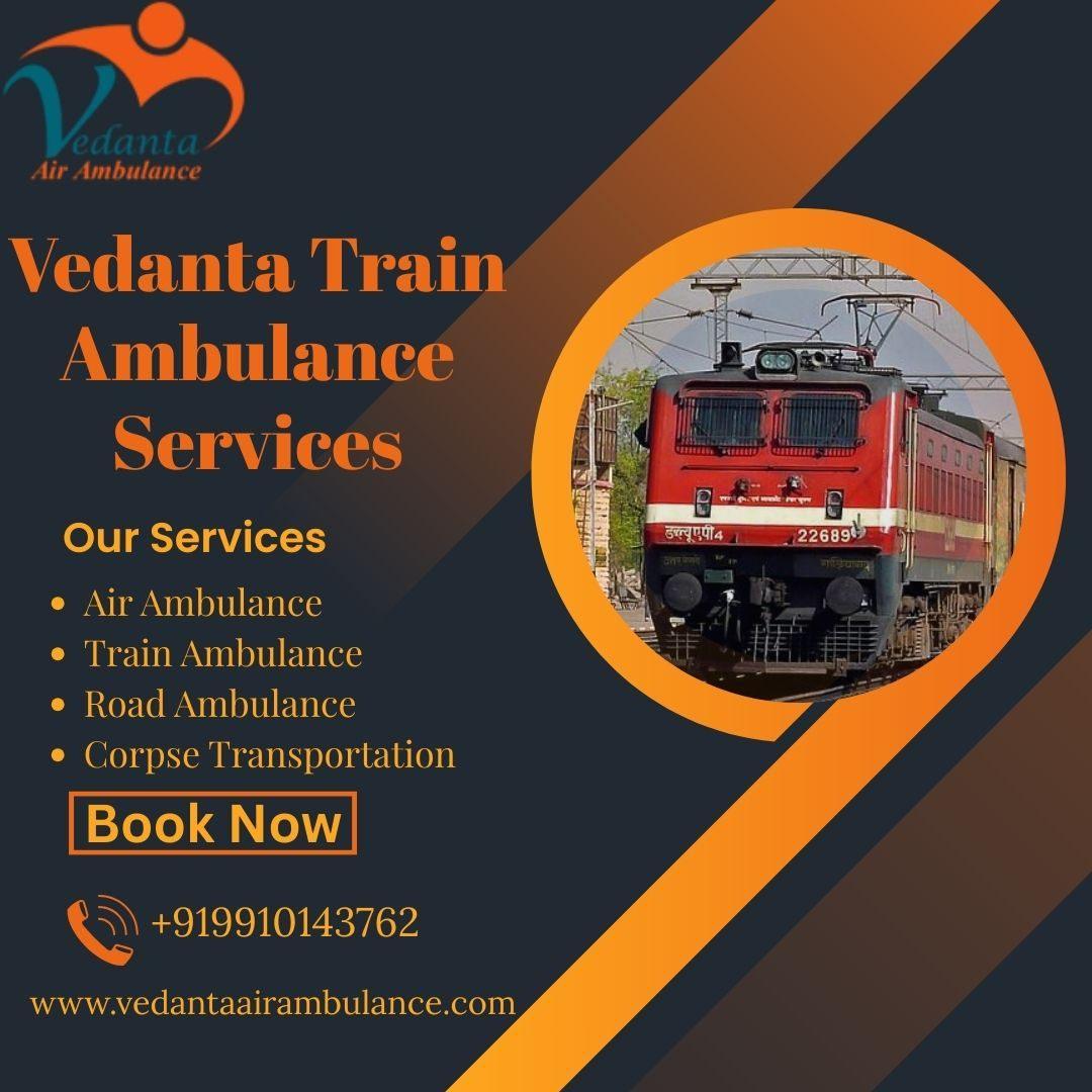Vedanta Train Ambulance Services in Ernakulam bestows Emergency Services