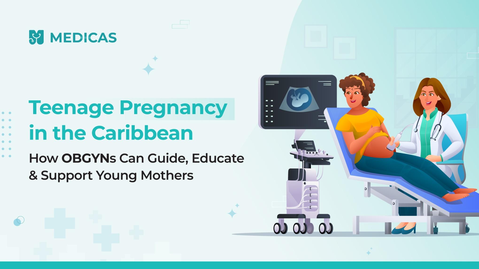 From Prevention to Support: OBGYNs Guiding Caribbean Teens Through Pregnancy