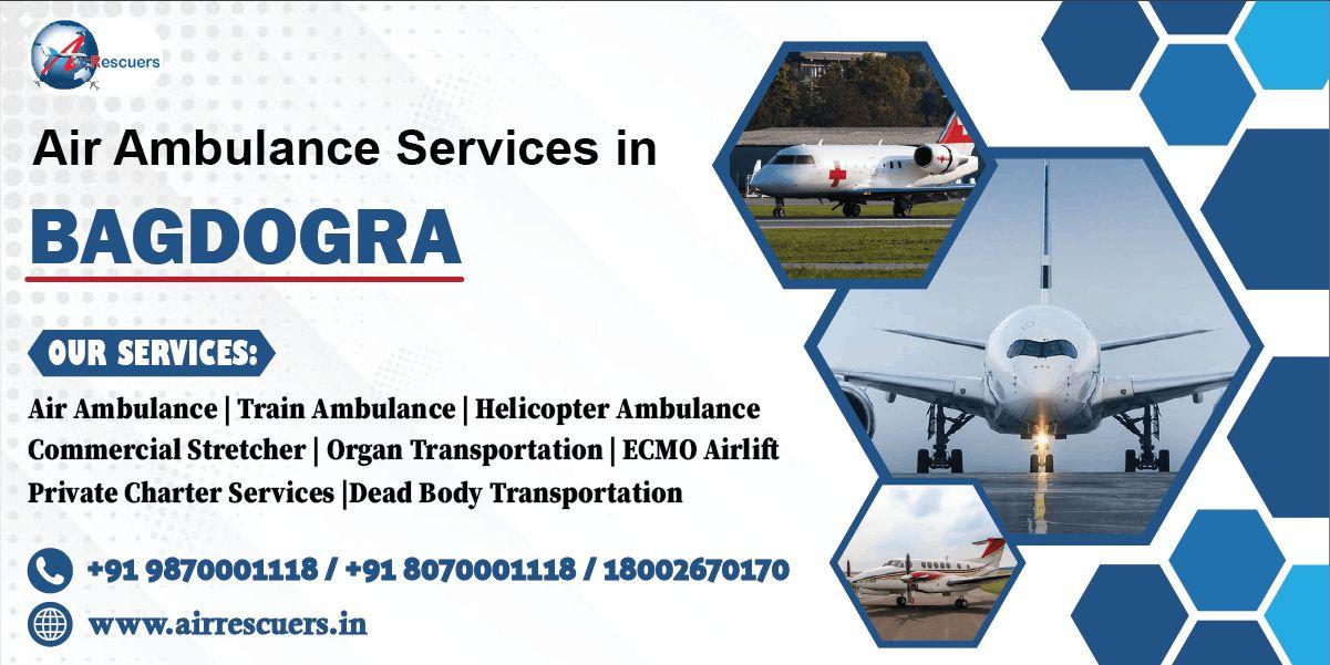 Reliable Air Ambulance Service in Bagdogra - Air Rescuers