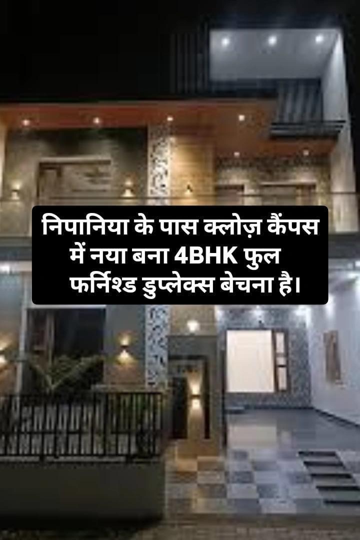 4BHK Fully Furnished New construction House At Nipania closed Campus.