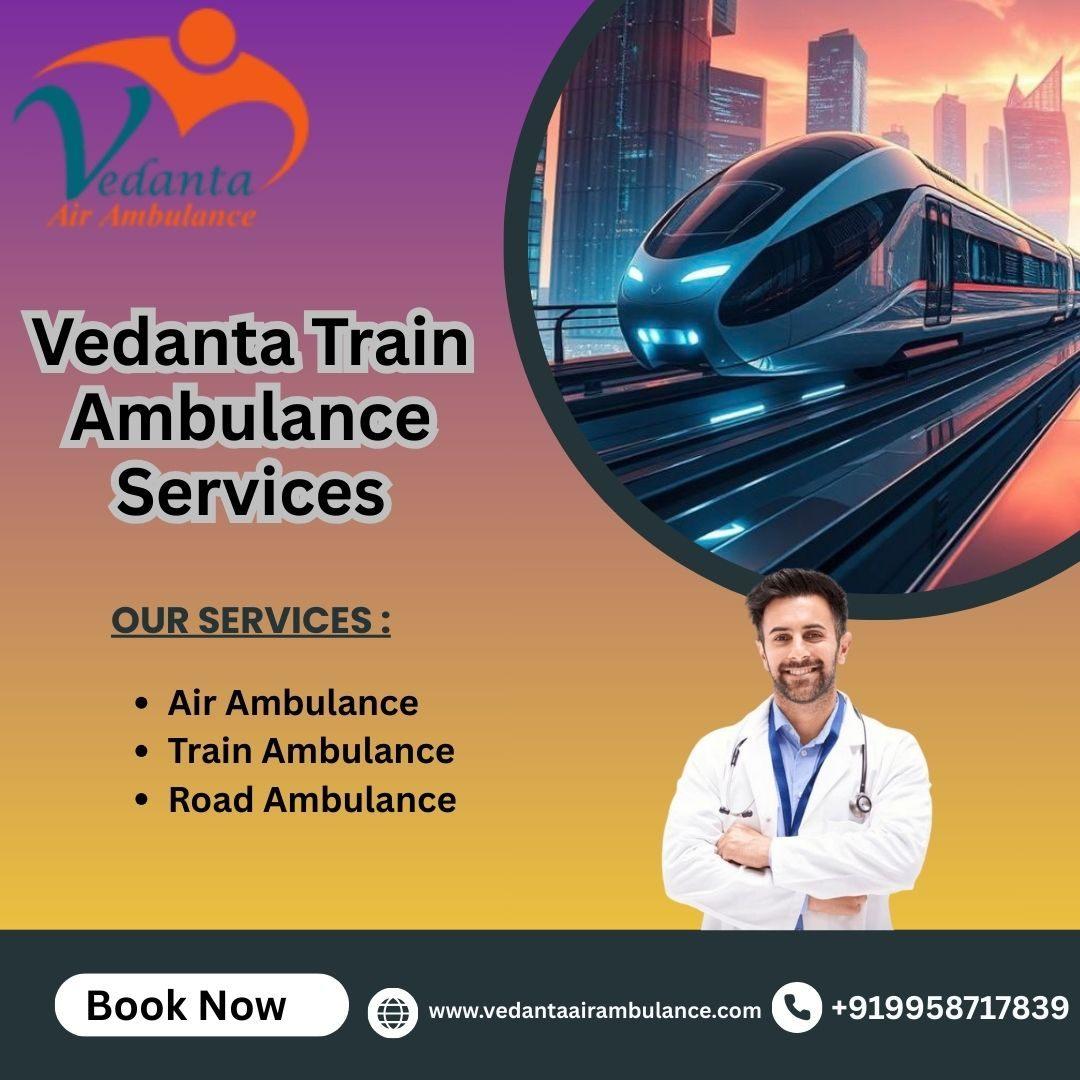 Book Vedanta Train Ambulance Service in Guwahati