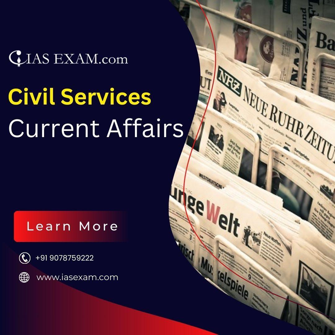 Master Civil Services Exam with the Latest Current Affairs Updates